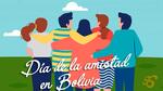 Día de la Amistad en Bolivia, 23 de julio