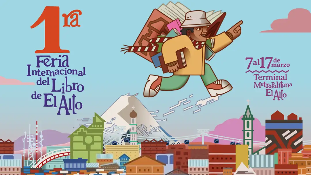 La primera Feria Internacional del Libro de El Alto (FILEA) será inaugurada este jueves 7 de marzo, en la Terminal Metropolitana El Alto.
