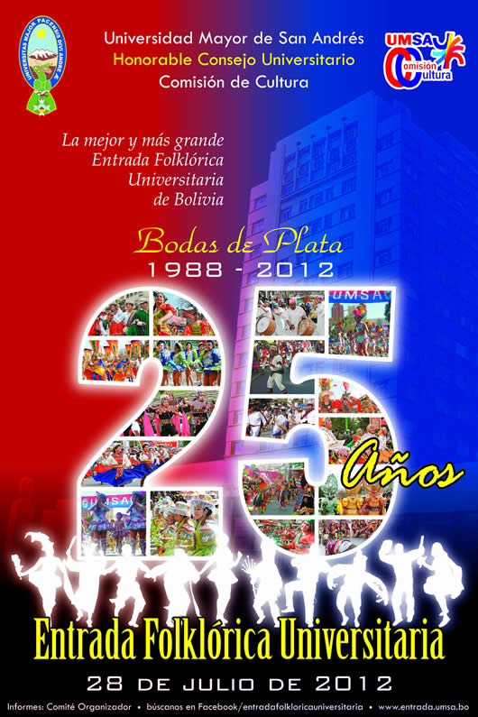 Afiche de la XXV Entrada folklórica Universitaria 2012 de la UMSA