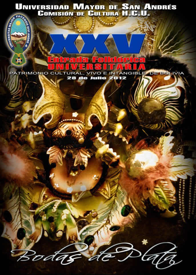 XXV Entrada folklórica Universitaria UMSA 2012
