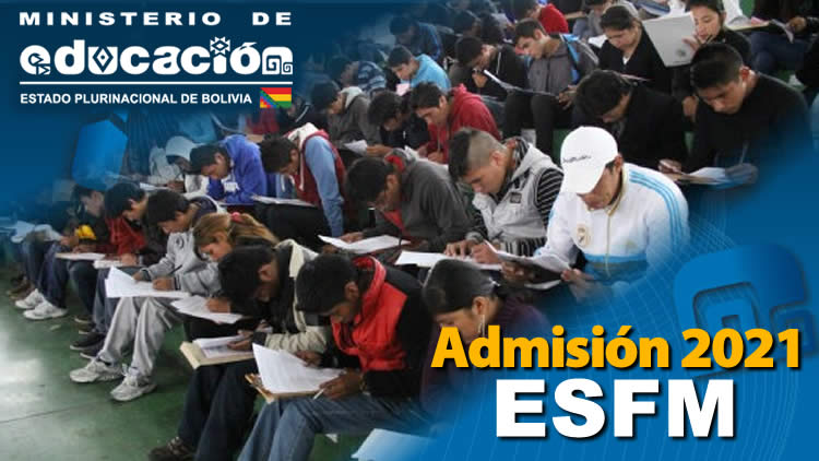 Admisión a las ESFM y UA Estado Plurinacional de Bolivia - Gestión 2021 Admisión a las ESFM y UA Estado Plurinacional de Bolivia - Gestión 2021