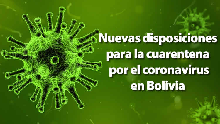 Nuevas disposiciones para la cuarentena por el coronavirus en Bolivia