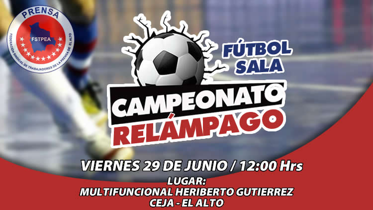 Campeonato relampago de la Federación Sindical de Trabajadores de la Prensa de El Alto.