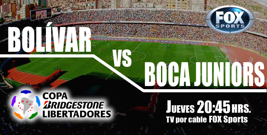 Bolívar vs Boca Juniors en vivo por Fox Sports