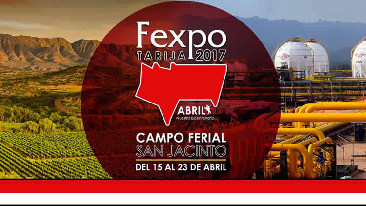Expo Tarija 2017 del 15 al 23 de abril