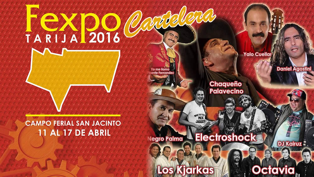 Fexpo Tarija 2016 del 11 al 17 de abril.