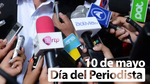 Disponen “jornada de descanso” para los periodistas este 10 de mayo